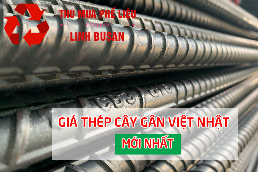 Bảng giá thép xây dựng Việt Nhật