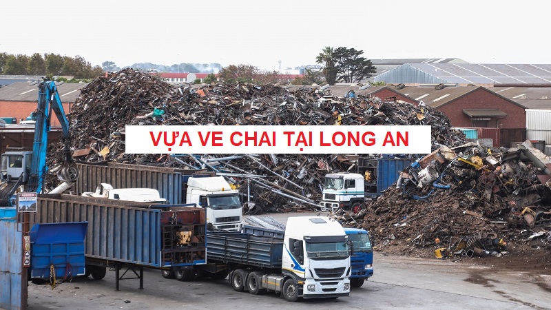 Vựa Ve Chai Tại Long An Vựa Ve Chai Tại Long An