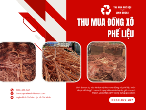 Linh Busan thu mua đồng xô phế liệu giá cao