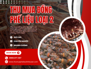 Linh Busan thu mua đồng phế liệu loại 2 giá cao