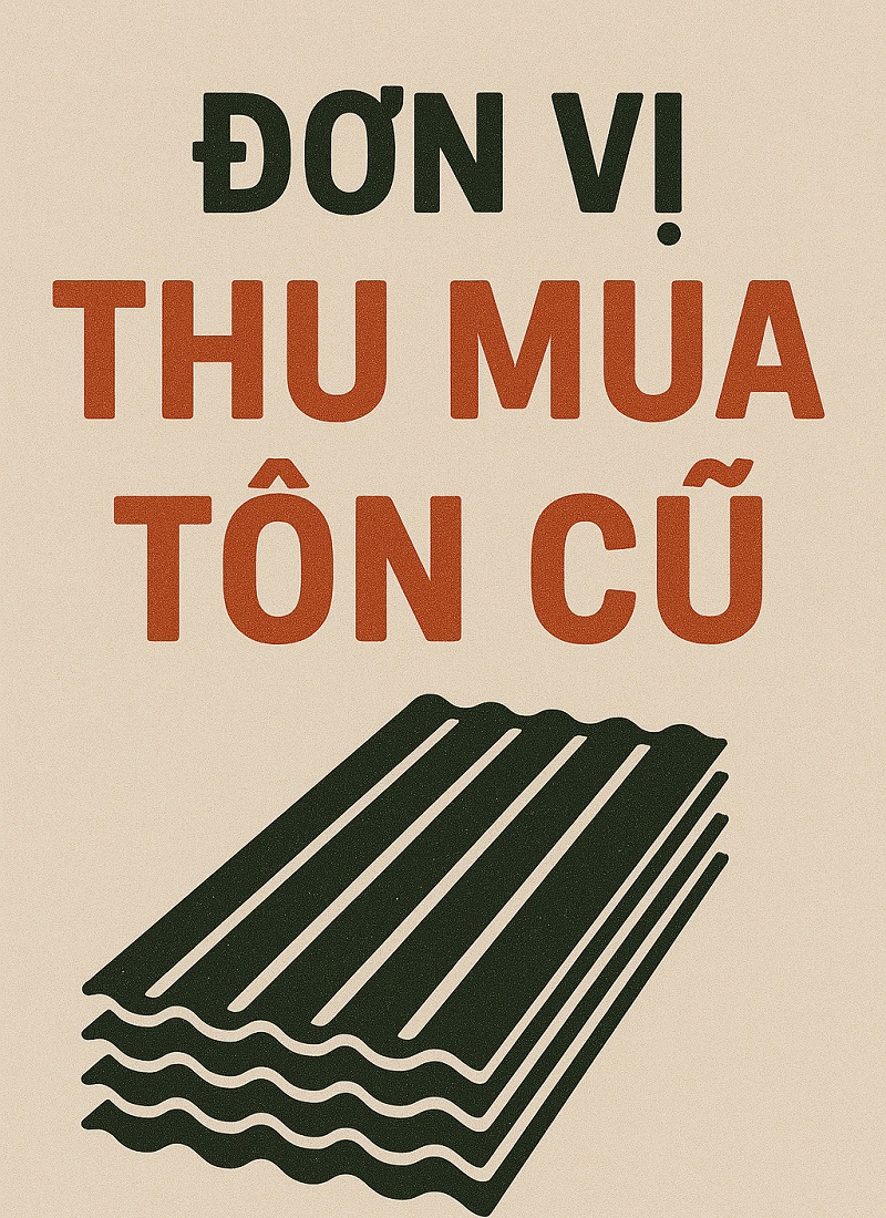 Đơn vị thu mua tôn cũ thanh lý uy tín